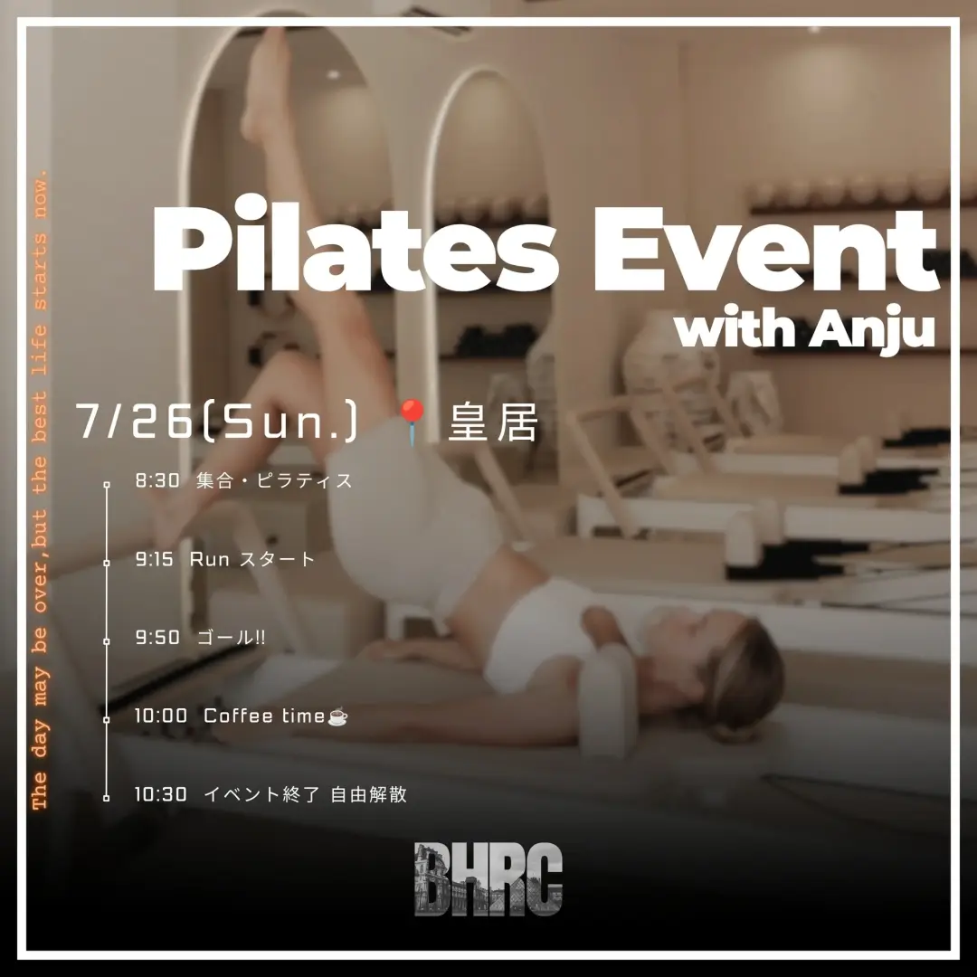 7/26 BHRC & Pilates @Tokyo morning