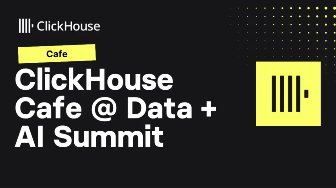 ClickHouse Cafe @ Data & AI Summit