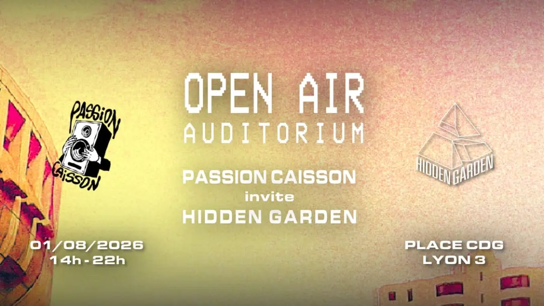 Open Air Techno - Passion Caisson Invite Hidden Garden