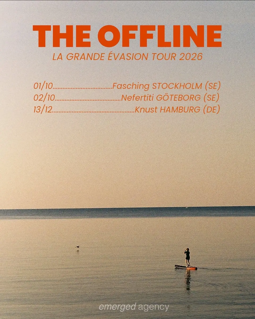 The Offline – La Grande Évasion Tour 2026