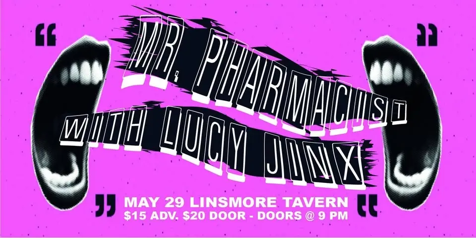 Mr. Pharmacist plays The Fall with Lucy Jinx Live at the Linsmore Tavern!