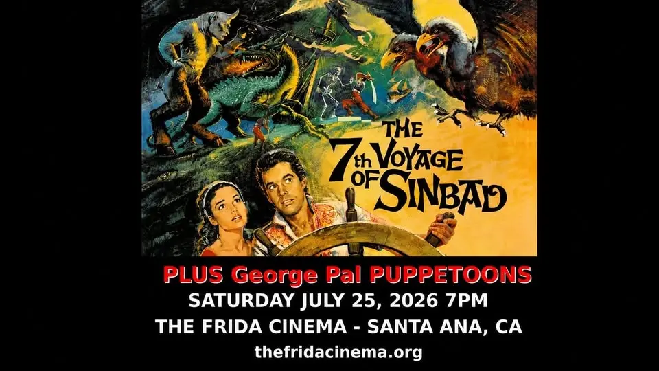 THE 7TH VOYAGE OF SINBAD + GUEST RICHARD EYER (“THE GENIE”) + PUPPETOONS - HOSTED BY ARNOLD LEIBOVIT