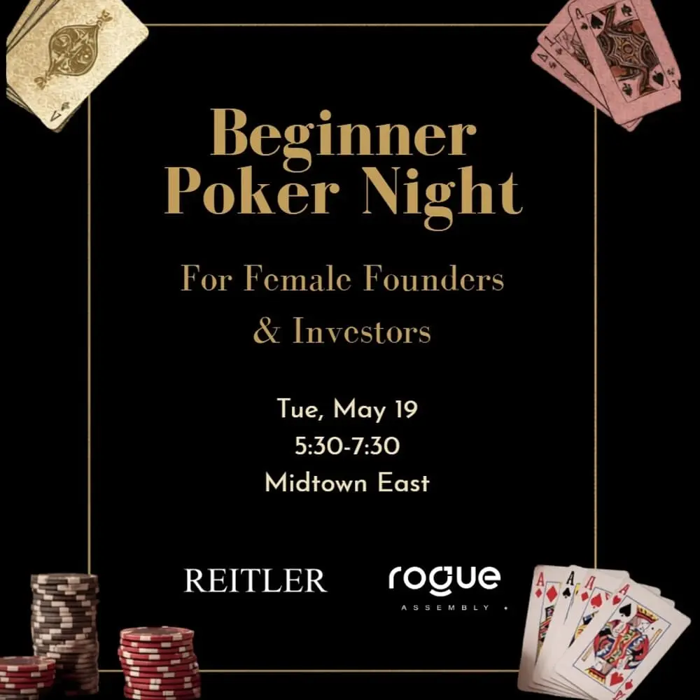 Learn to Play Poker: For Female Founders and Investors