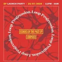 FREE ENTRY-Unity Underground X Loop Progression-EP Launch Party