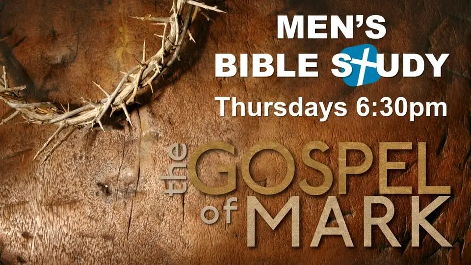 Men's Bible Study - Gospel of Mark