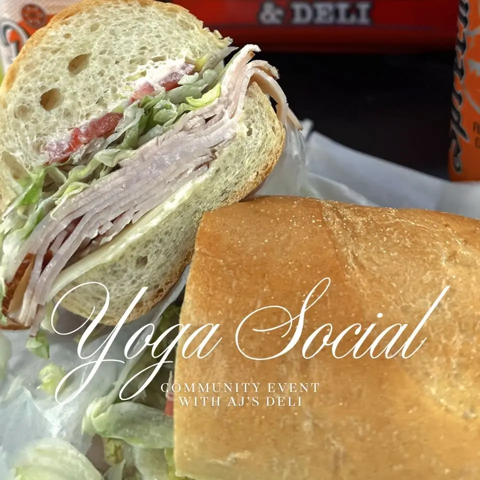 Yoga Social with AJ’s Deli