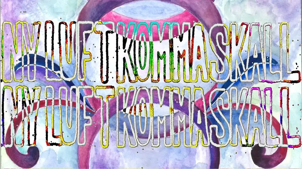 NY LUFT KOMMA SKALL