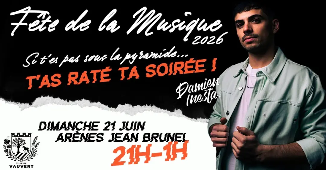Arènes de Vauvert - Fête de la musique 2026