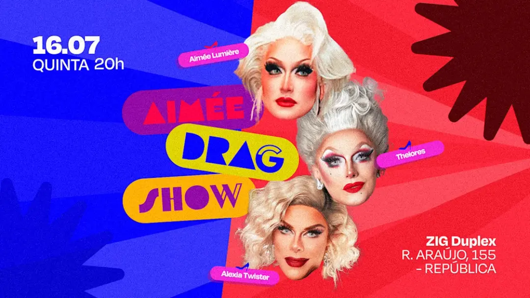 Aimée Drag Show Com Alexia Twister E Thelores 16/07 (Quinta)