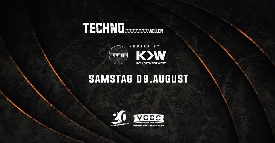 TECHNOWELLEN hosted by GRENZWERTIG & KOLLEKTIV OST:WEST