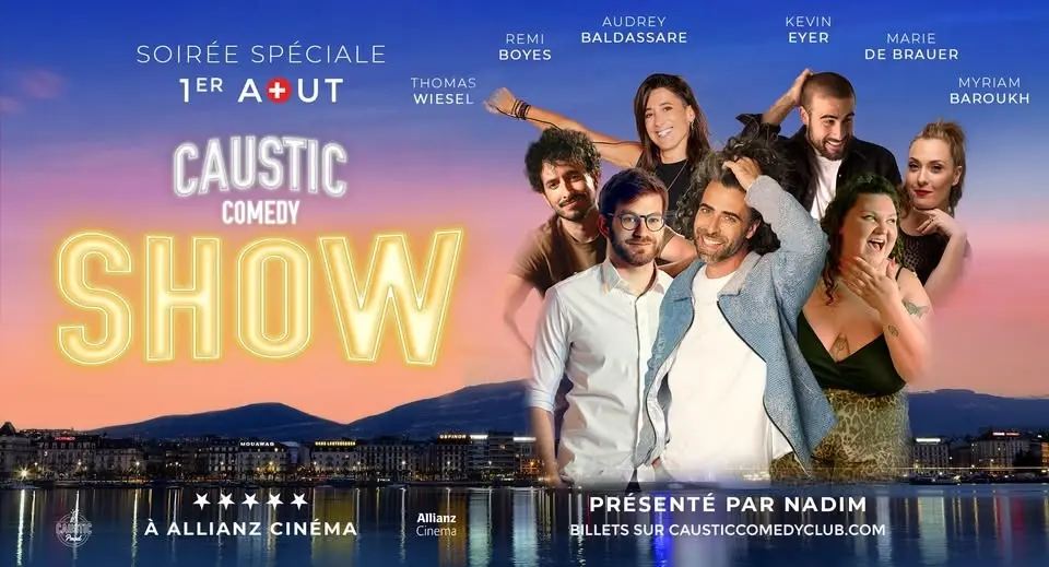 Gala stand-up 1er août !🇨🇭Caustic @ Allianz Cinéma