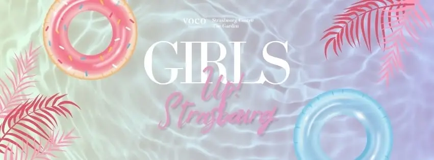Girls Up! Strasbourg-2ème édition🌸