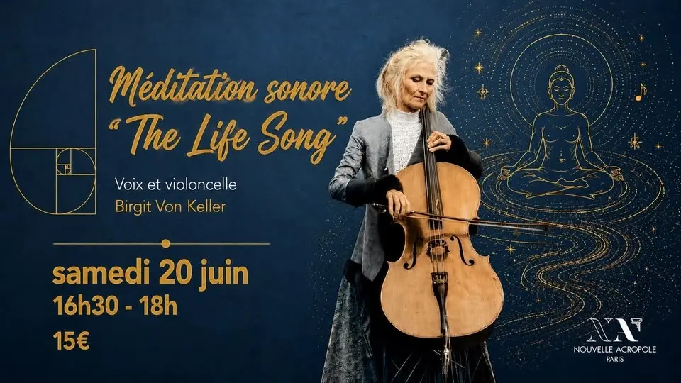 Méditation sonore - The life song - Voix et violoncelle avec Birgit von Keller