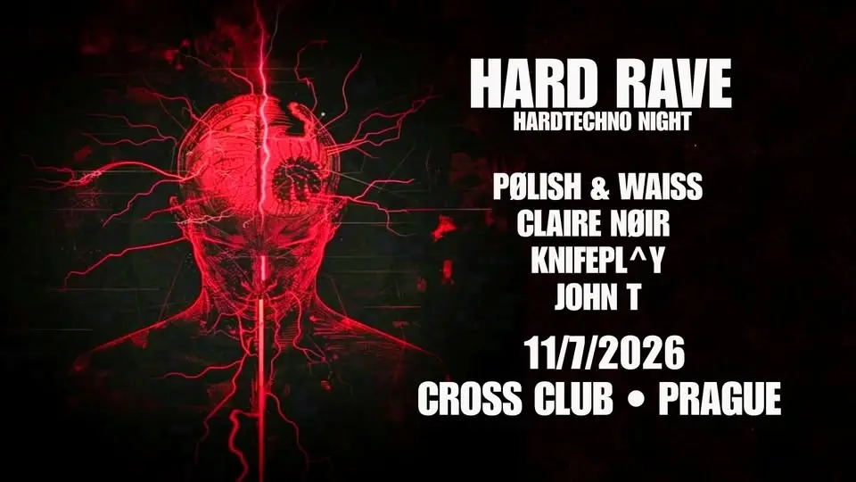 HARD RAVE / Hard Techno Night / w Waiss & Polish, Claire Nøir, Knifepl^y, John T