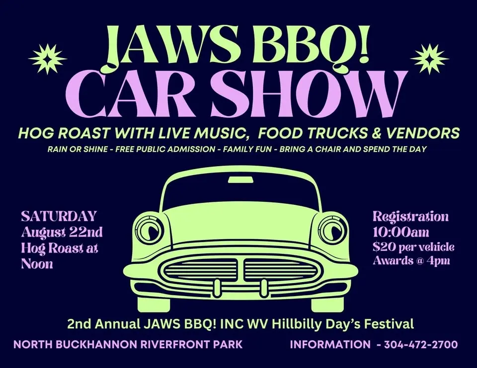 2ND ANNUAL JAWS BBQ! - WV HILLBILLY DAYS CAR SHOW AND HOG ROAST