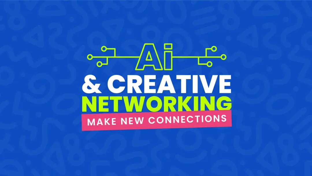 Ai & Creative Networking