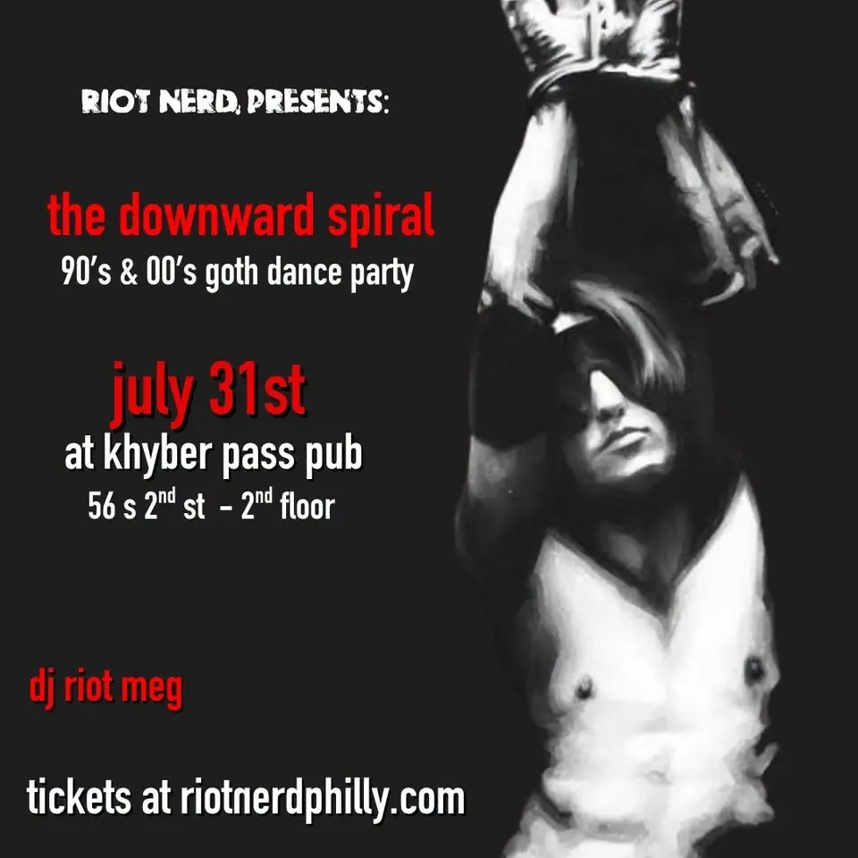 The Downward Spiral: 80’s + 90’s Goth Night