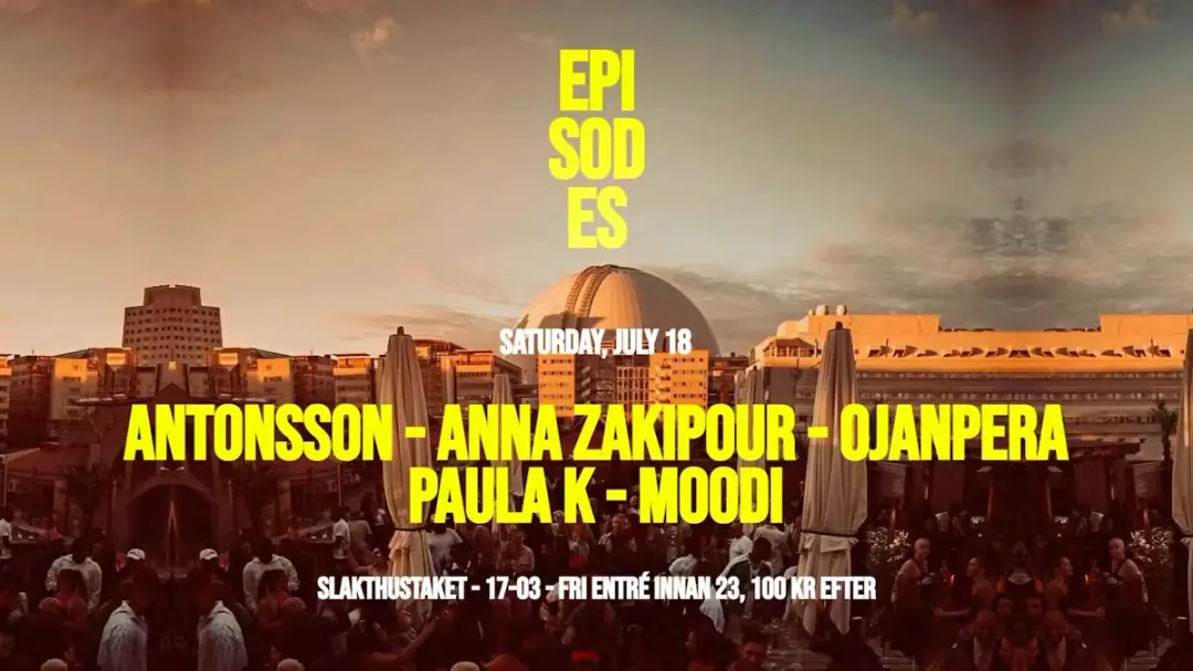 EPISODES on the Rooftop + HITS STHLM