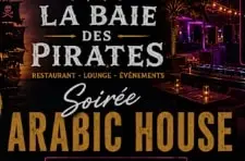 🔥 Soirée Arabic House – La Baie Des Pirates