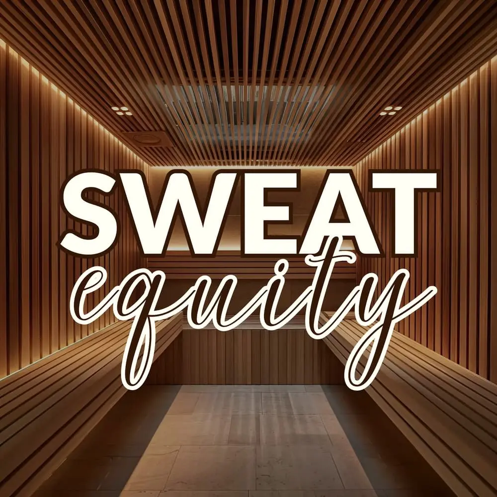 Sweat Equity