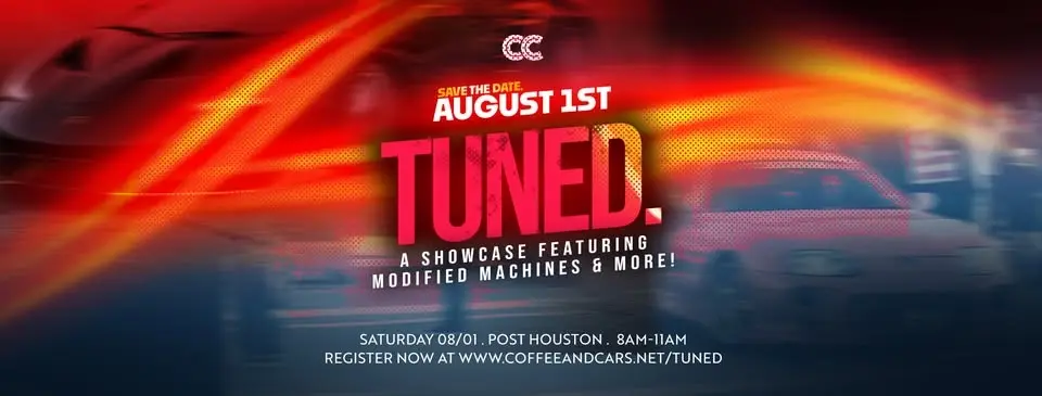 Houston Coffee & Cars | TUNED | August 1st