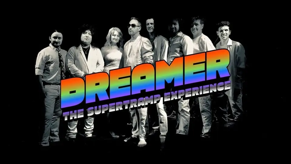 Dreamer: The Supertramp Experience
