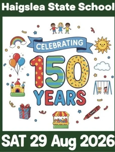 Haigslea State School 150 Year Celebration