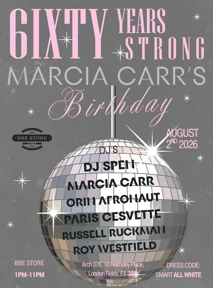 Marcia: 60 YEARS STRONG ALL WHITE SPLASH AT BBE STORE w/ DJ Spen / Afronaut / Paris Cesvette & more