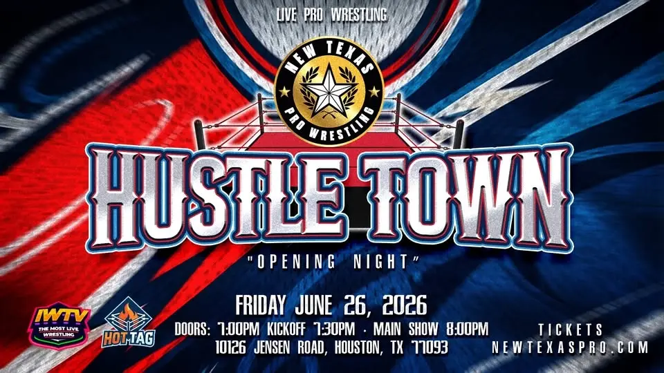 New Texas Pro Wrestling Presents: “Hustle Town”