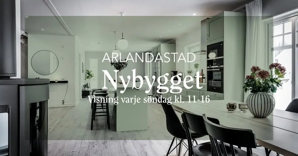 Välkommen att besöka vårt visningshus på Nybygget i Arlandastad.