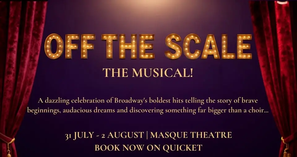 OFF THE SCALE - THE MUSICAL!