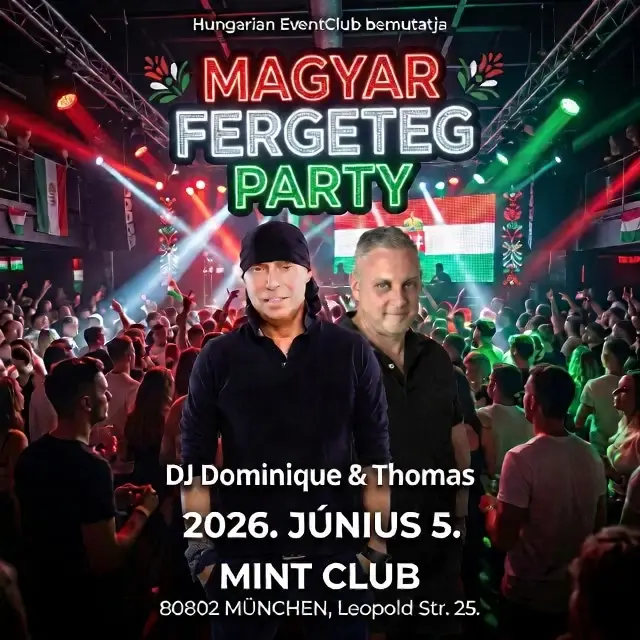 Hungarian Fergeteg Party München