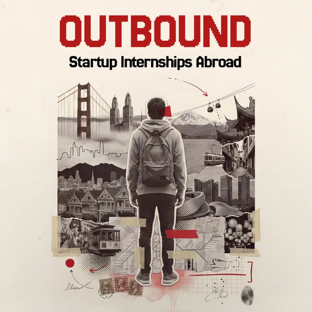 Outbound: Startup Internships Abroad