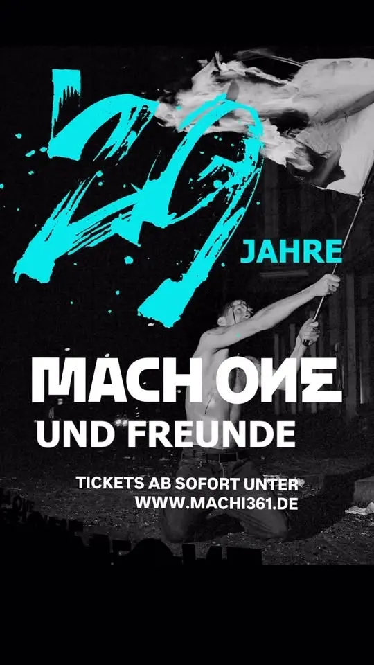 MACH ONE UND FREUNDE. 29 JAHRE.