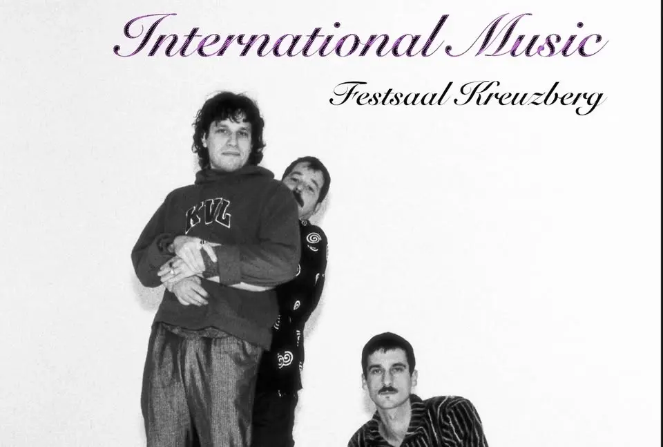 International Music (+ Gregor) | Festsaal Kreuzberg