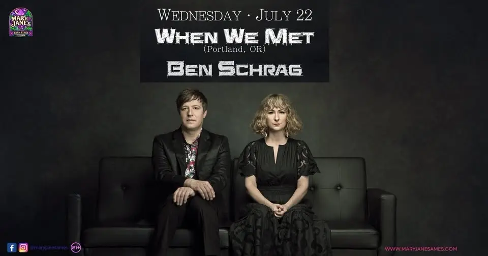 When We Met (Portland, OR) / Ben Schrag