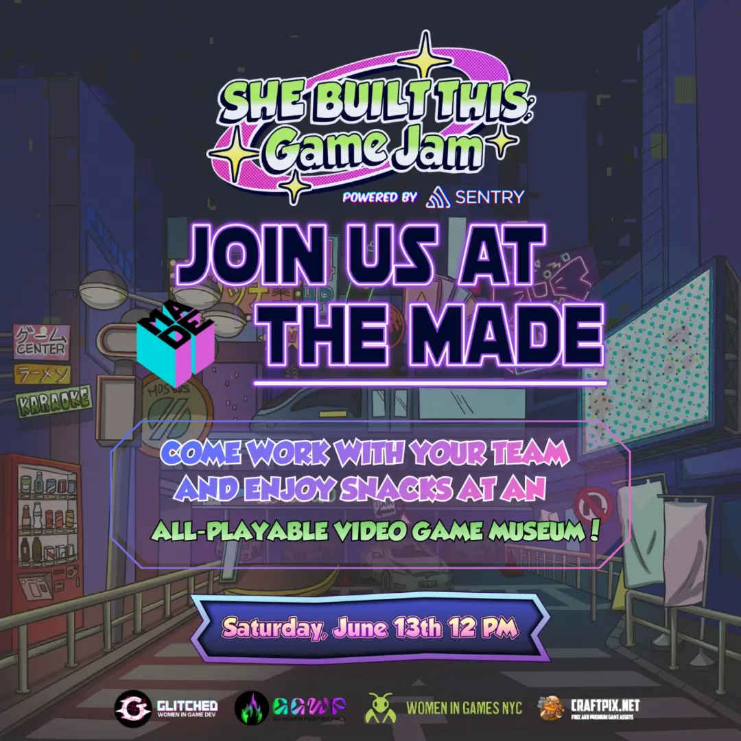 She Built This: Game Jam - The MADE