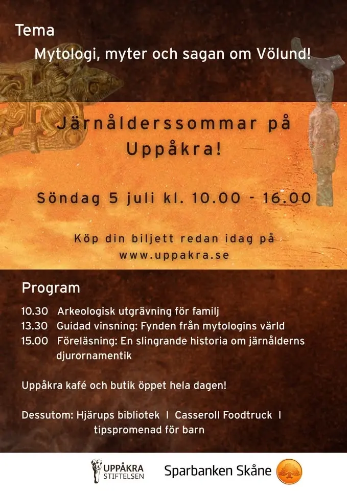Järnålderssommar på Uppåkra - kliv in i mytologins spännande värld!  