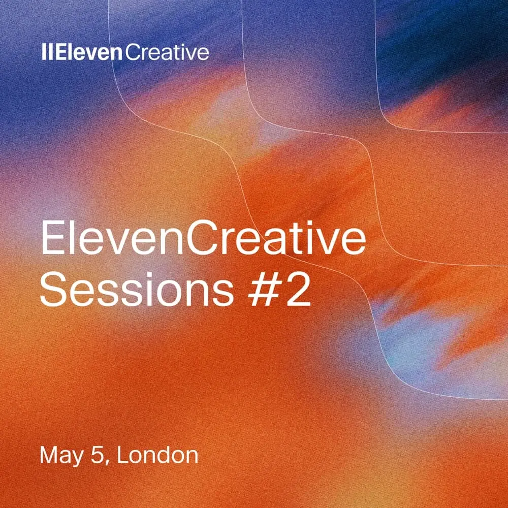 ElevenCreative Sessions #2