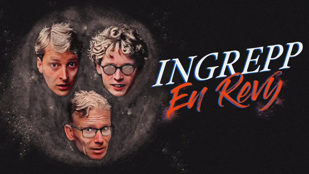 Ingrepp -En Revy, På Bacchi Syre!