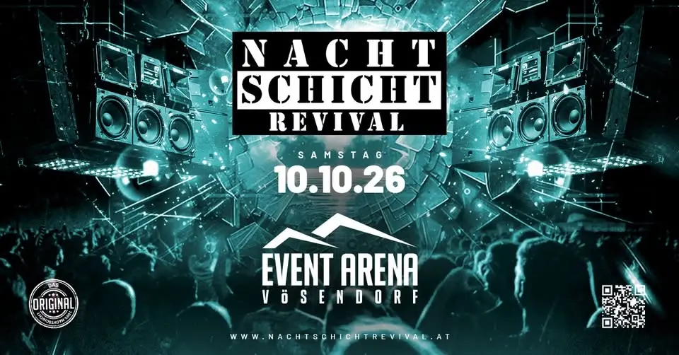 Nachtschicht Revival - Das Original -> Road to XXL @Event Arena Vösendorf
