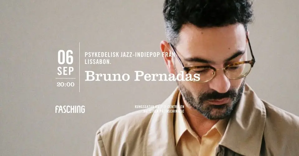 Bruno Pernadas | Fasching, Stockholm