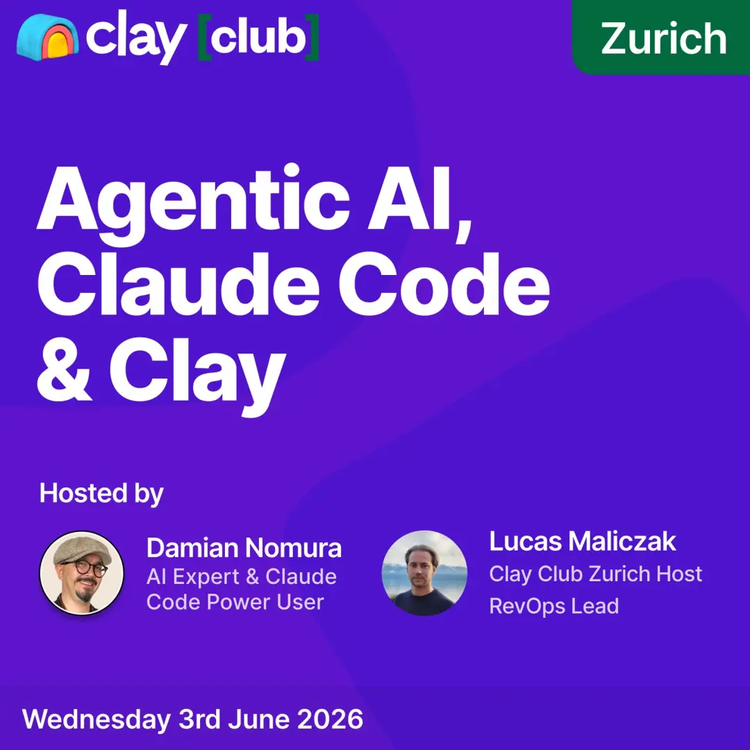 Clay in Zurich: Agentic AI, Claude Code & Clay