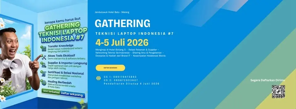 GATHERING TEKNISI LAPTOP INDONESIA 7 2026