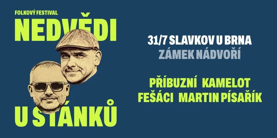 NEDVĚDI U STÁNKŮ - Slavkov u Brna 2026