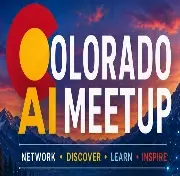 Colorado AI Meetup