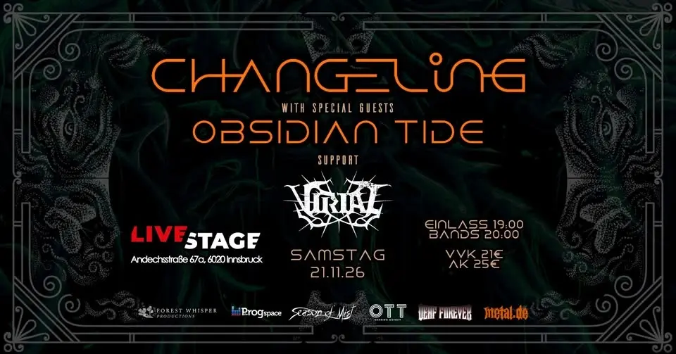 Tour? What Tour? 2026 - Innsbruck (Changeling, Obsidian Tide, Virial)