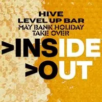 INSIDE//OUT Bank Holiday Takeover