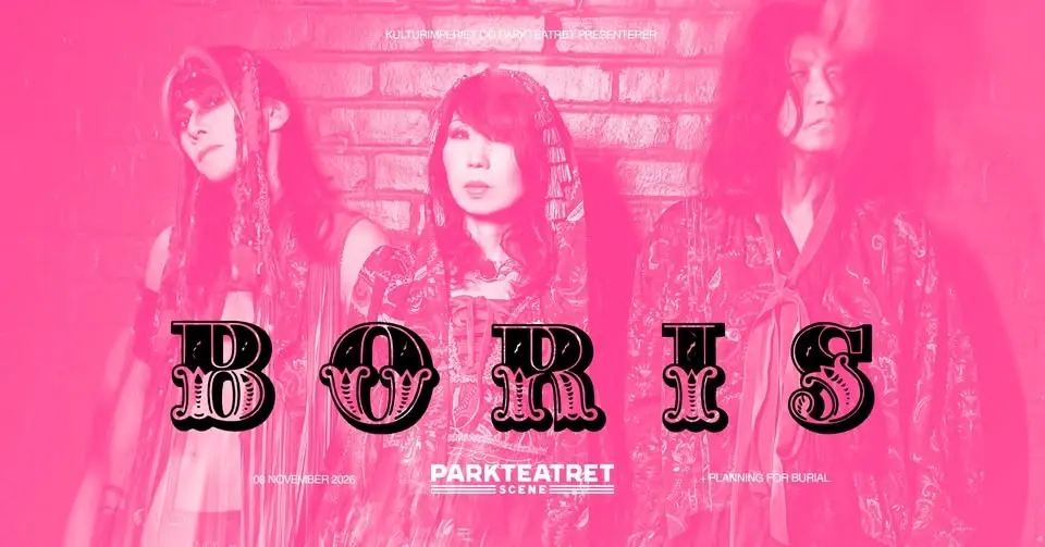 BORIS: PINK 20th Anniversary Tour + Planning For Burial | Parkteatret