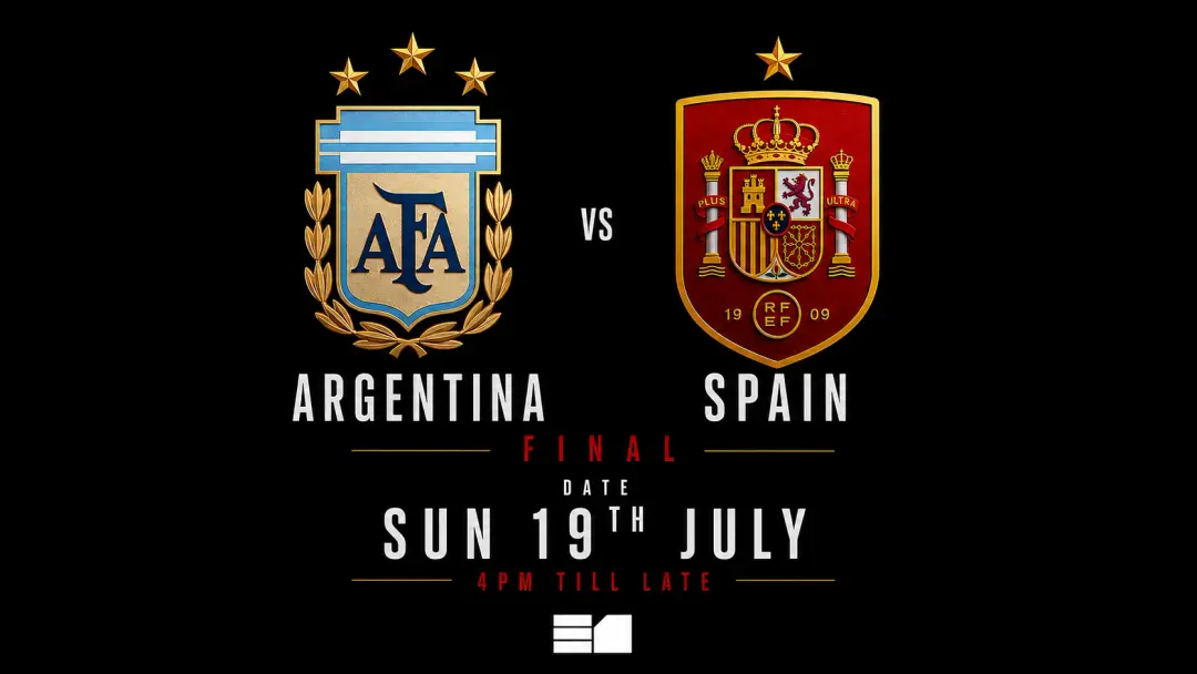 Argentina VS Spain World Cup Final + After Party